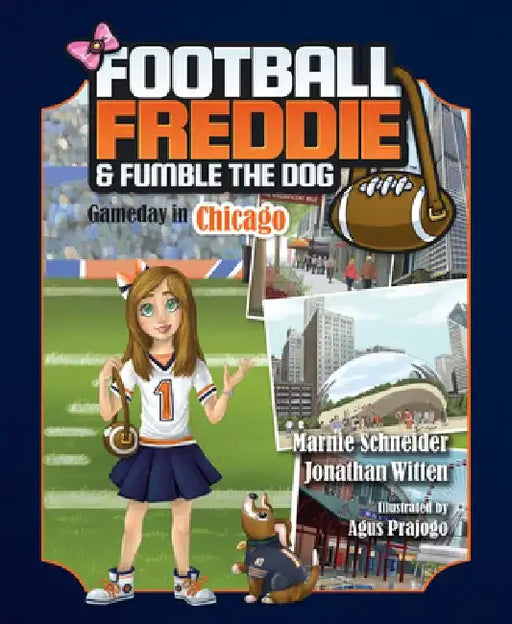 Football Freddie & Fumble the by Jonathan Witten