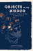 Objects in the Mirror by Stephen Kellogg
