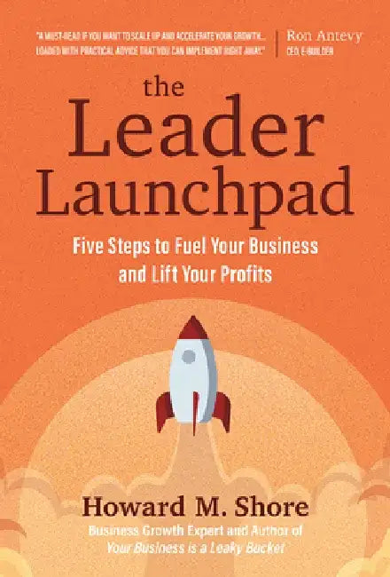 Leader Launchpad by Howard M. Shore
