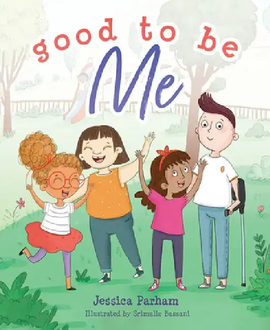 Good to Be Me by Jessica Parham