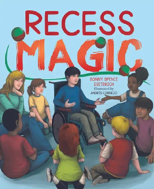 Recess Magic by Bonny Dieterich