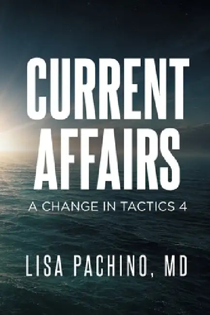 Current Affairs: A Change in Tactics 4 by Lisa Pachino 