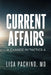 Current Affairs: A Change in Tactics 4 by Lisa Pachino 