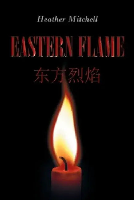Eastern Flame by Heather Mitchell