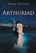 Arthuriad by Frank Salvidio