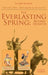 The Everlasting Spring: Beyond Olympus: Book One, Benjamin and Boudica by Francis Audrain
