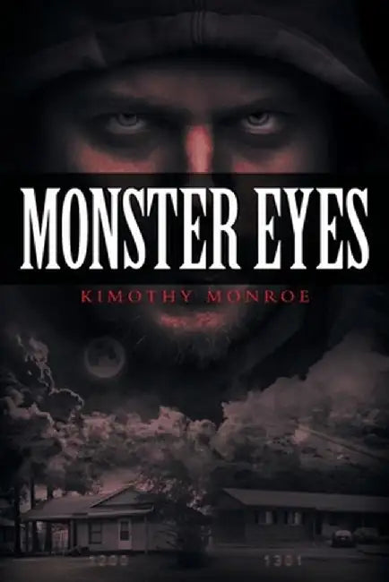 Monster Eyes by Kimothy Monroe