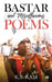Bastar and Miscellaneous Poems by K. S. Ram