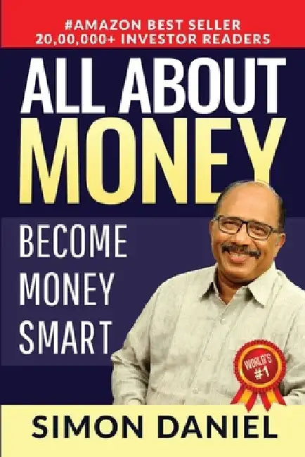 All about Money: Become Money Smart by Simon Daniel