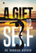 A Gift to Self by Dr Radhika Kapoor