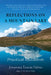 Reflections on a Mountain Lake: Teachings on Practical Buddhism by Jetsunma Tenzin Palmo