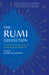 The Rumi Collection: An Anthology of Translations of Mevlana Jalaluddin Rumi by Mevlana Jalaluddin Rumi