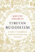 Tibetan Buddhism: A Guide to Contemplation, Meditation, and Transforming Your Mind by Khenpo Sodargye