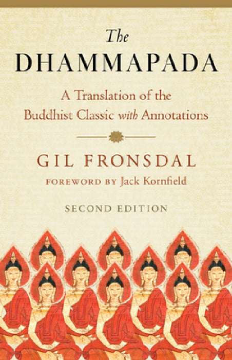 The Dhammapada: A New Translation of the Buddhist Classic with Annotations