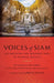 Voices of Siam: Illuminating the Buddhist Path to Natural Reality by Bruce Evans, Buddhadasa Bhikku, Bhikkhu P. a. Payutt