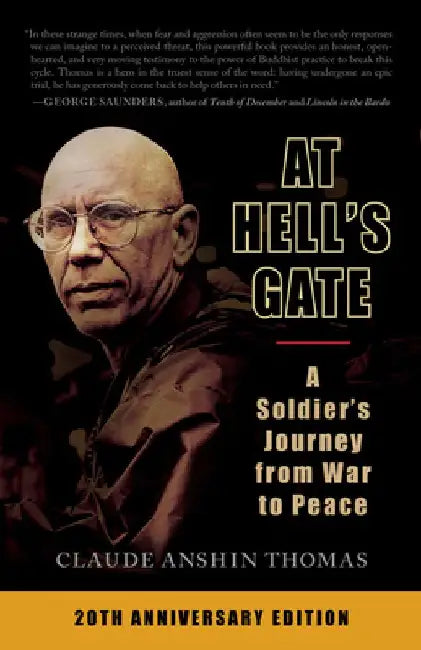 At Hell's Gate: A Soldier's Journey from War to Peace by Claude Anshin Thomas