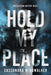 Hold My Place by Cassondra Windwalker