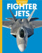 Curious about Fighter Jets by Caroline Jensen