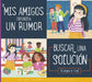 MIS Amigos Difunden Un Rumor: Buscar Una Solución by Connie Colwell Miller, Sofia Cardoso