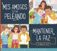 MIS Amigos Están Peleando: Mantener La Paz by Connie Colwell Miller, Sofia Cardoso