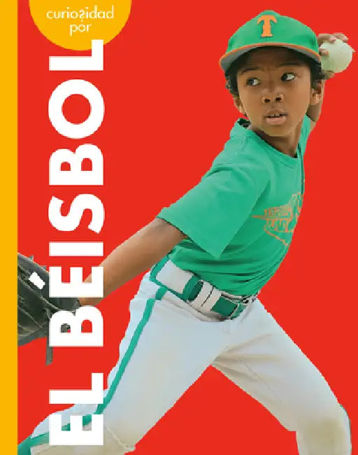 Curiosidad Por El Béisbol by Thomas K. Adamson, Heather Adamson