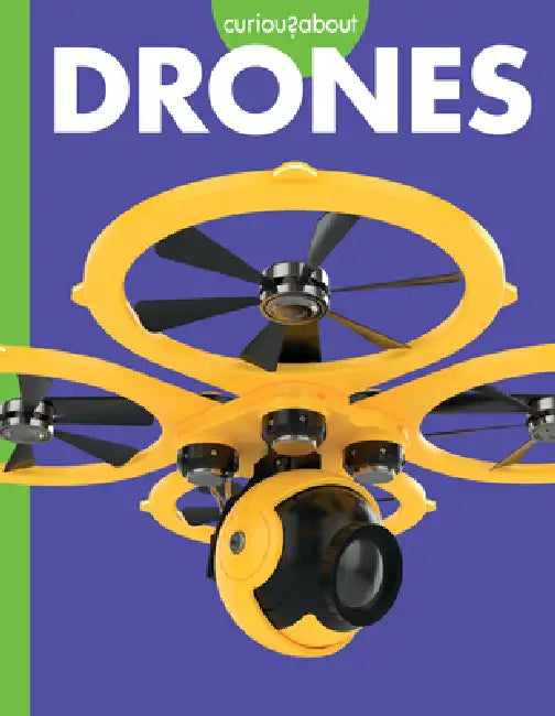 Curious about Drones by Gail Terp