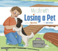 My Life with Losing a Pet by Mari C. Schuh