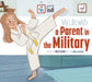 My Life with a Parent in the Military by Mari C. Schuh