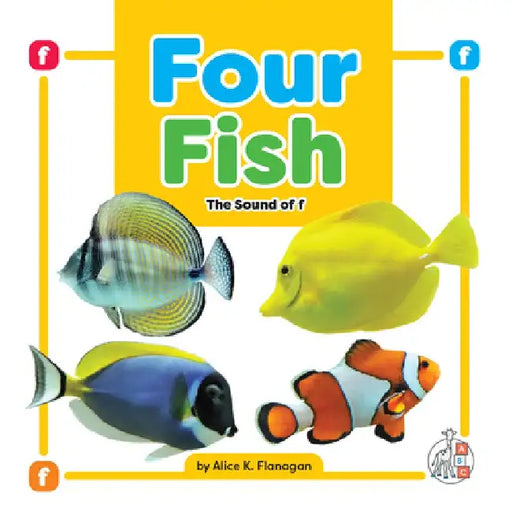 Four Fish: The Sound of F by Alice K. Flanagan