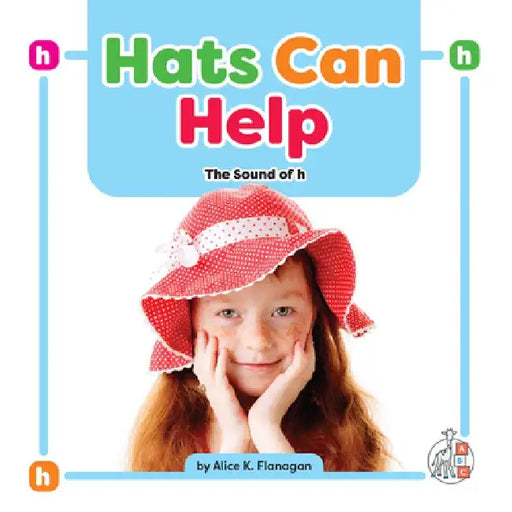 Hats Can Help: The Sound of H by Alice K. Flanagan