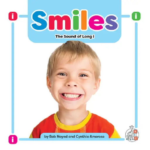 Smiles: The Sound of Long I by Bob Noyed