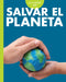 Curiosidad Por Salvar El Planeta by Amy S. Hansen