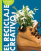 Curiosidad Por El Reciclaje Creativo by Amy S. Hansen