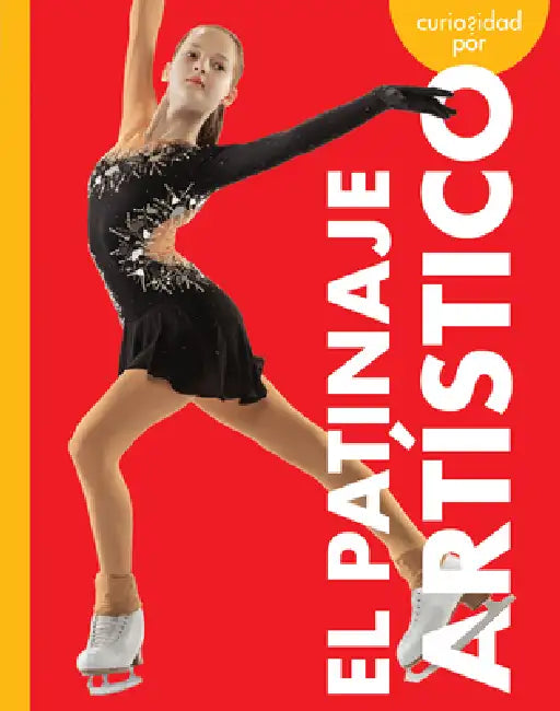 Curiosidad Por El Patinaje Artístico by Krissy Eberth