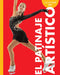 Curiosidad Por El Patinaje Artístico by Krissy Eberth