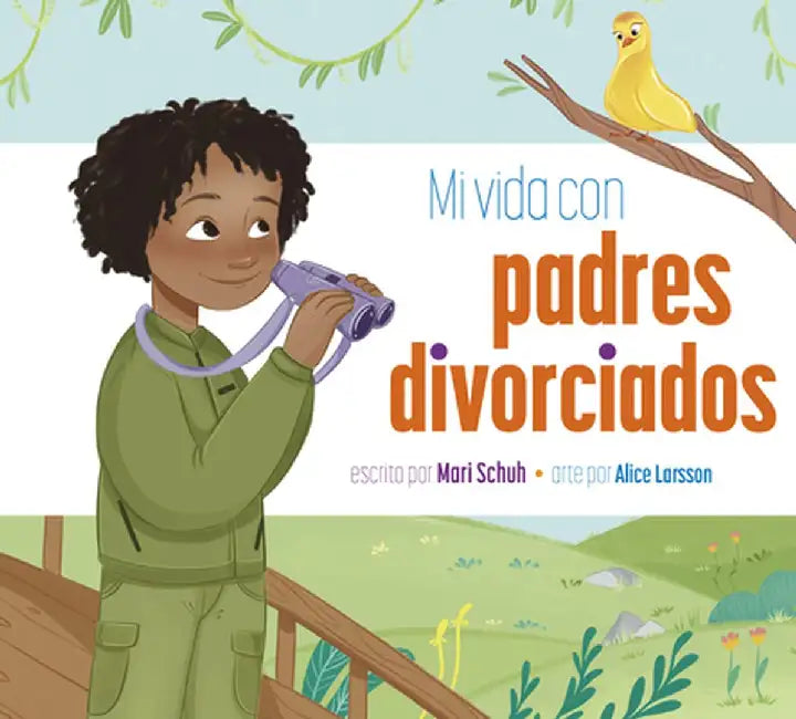 Mi Vida Con Padres Divorciados by Mari C. Schuh