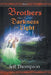 Brothers of Darkness and Light by Jeff Thompson
