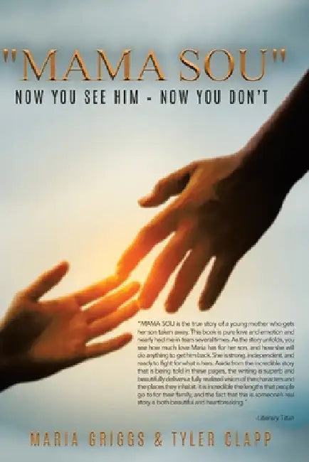 "Mama Sou": Now You See Him - Now You Don't by Maria Griggs
