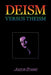 Deism versus Theism: 2-7 in the Scientific Arena of the 20th Century by Juleon Schins