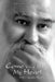 Come . . . Sit in My Heart: A Sufi Speaks His Silence by Hosain Mosavat