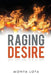 Raging Desire by Monya Loya