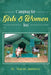 Camping for Girls & Women Too by Dr Sharon Judlowitz