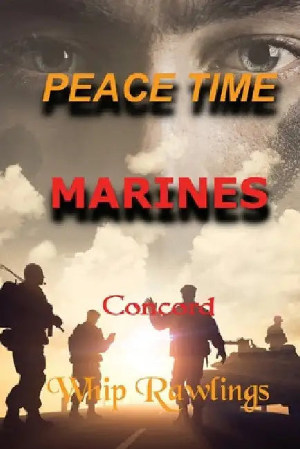 Peace Time Marines by Whip Rawlings