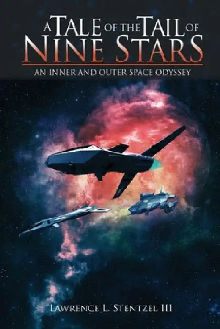 A Tale of the Tail of Nine Stars by III Stentzel Lawrence L.