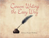 Cursive Writing the Easy Way by Walding, Barbara Pieper