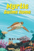 Myrtle Swims Home by B. T. Scherer