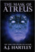 The Mask of Atreus by Hartley, A. J.