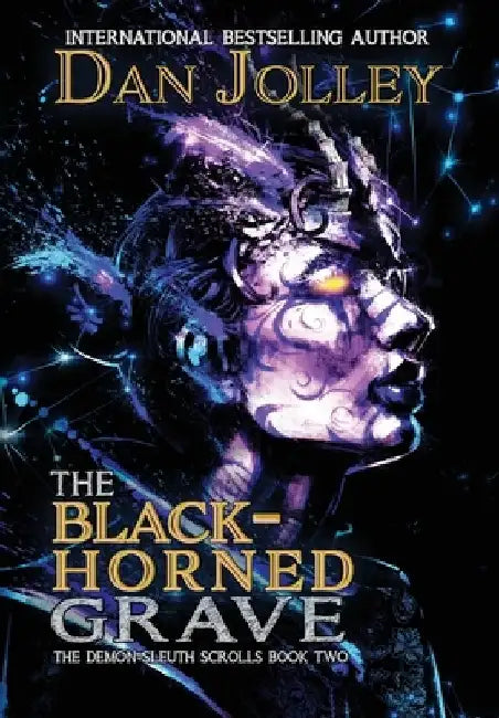 The Black-Horned Grave by Dan Jolley