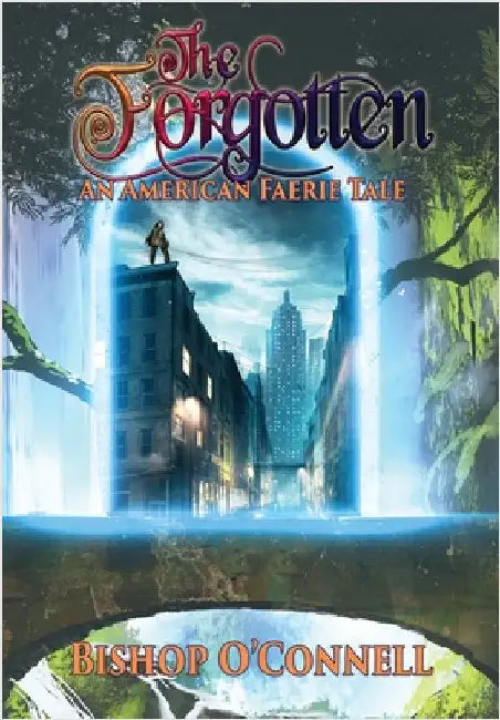 The Forgotten by O'Connell, Bishop