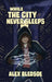 While the City Never Sleeps by Alex Bledsoe